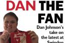 DAN THE FAN: Rising and falling for Swindon
